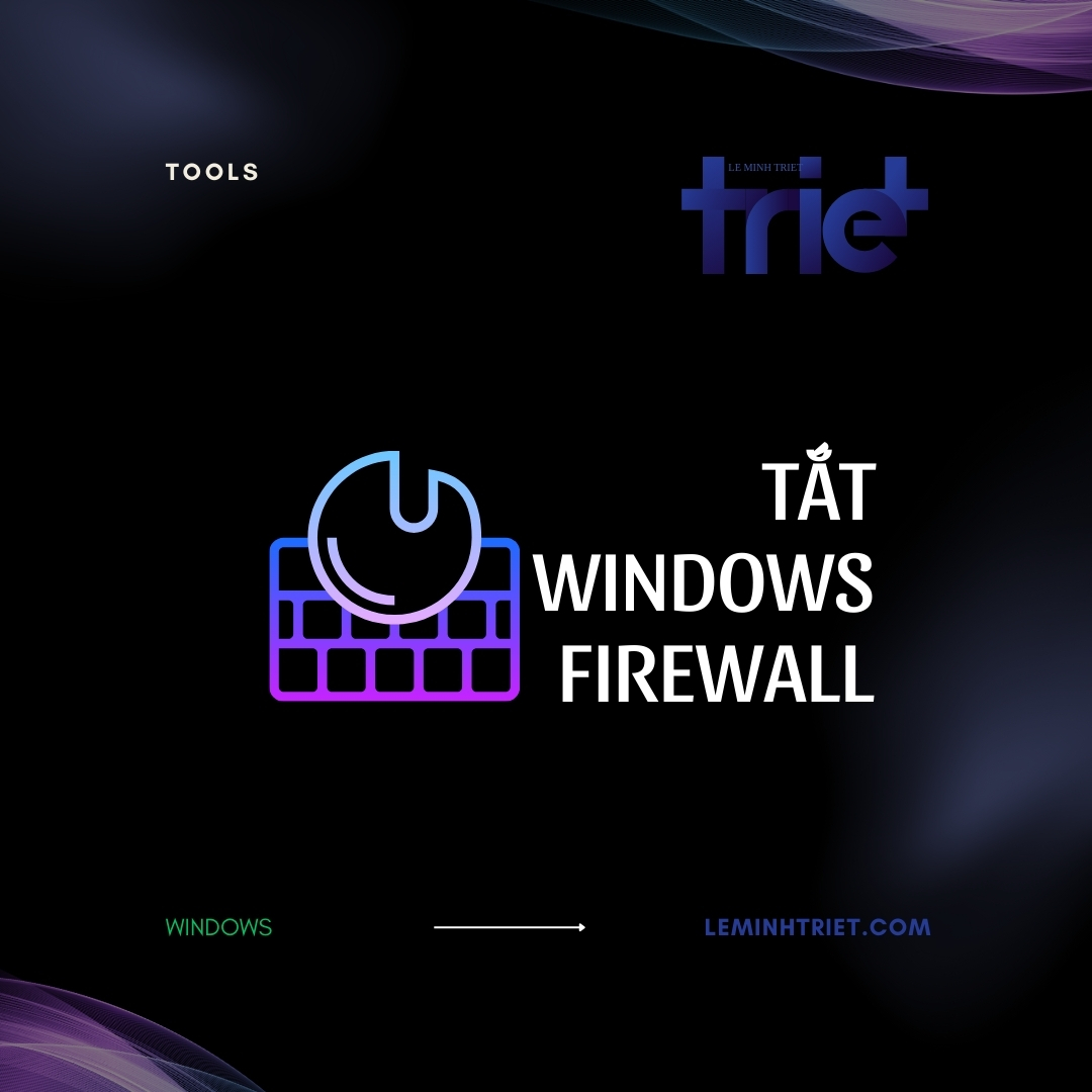 Cách tắt tường lửa trên Windows 11